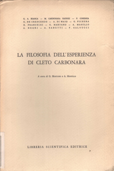 La philosophie de l'expérience de Cleto Carbonara, G. Martano, A. Masullo