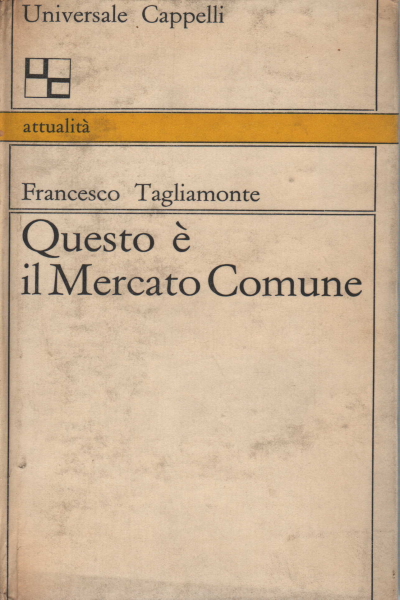 This is the Common Market, Francesco Tagliamonte