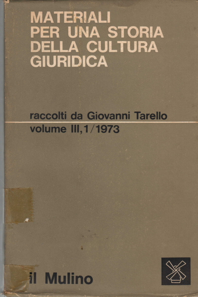 Materiale per una storia della cultura giuridica r, Giovanni Tarello